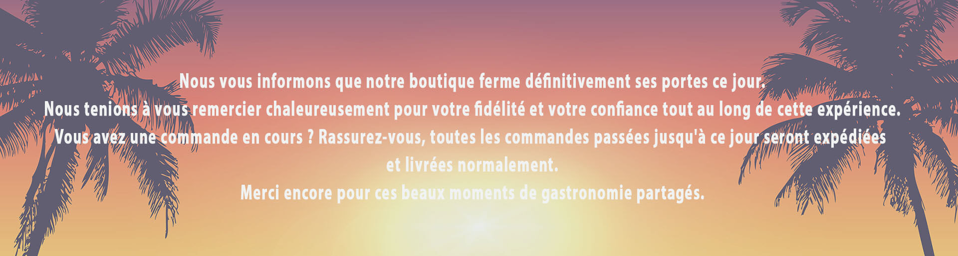 Pourquoi cette fermeture ?